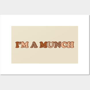 I'm a munch Posters and Art